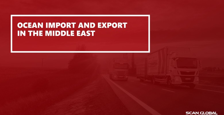 Middle East Ocean Freight import & export 